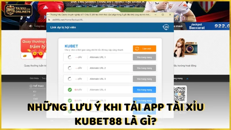 Những lưu ý khi tải app tài xỉu kubet88 là gì?